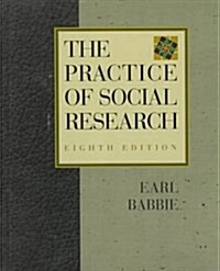 Practice of Social Research (Hardcover, 8th)