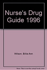 Nurses Drug Guide, 1996 (Paperback)