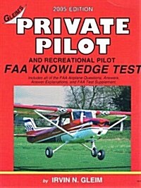 Private Pilot FAA Knowledge Test: For the FAA Computer-Based Pilot Knowledge Tests (Paperback)