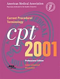 Current Procedural Terminology: CPT 2001 (Professional Edition, Spiral-Bound Version) (Spiral-bound, 4th)