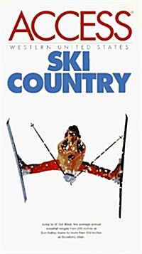 Access Ski Country Western U.S.A. 2e (Access Western U.S. Ski Country) (Paperback, 2)