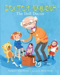 Doctor Squash the Doll Doctor (Library, Reissue)