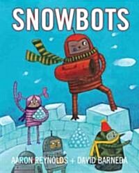 Snowbots (Hardcover)