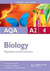 AQA A2 Biology Student Unit Guide : Population and Environment (Paperback)