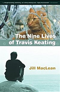 The Nine Lives of Travis Keating (Paperback)