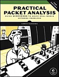 Practical Packet Analysis: Using Wireshark to Solve Real-World Network Problems (Paperback, 2)