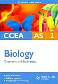 CCEA AS Biology Student Unit Guide: Unit 2 Organisms and Biodiversity (Paperback)
