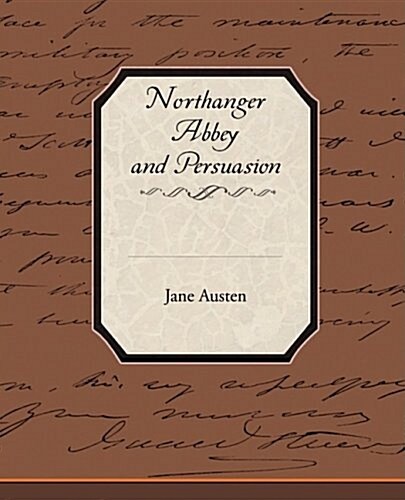 Northanger Abbey and Persuasion (Paperback)