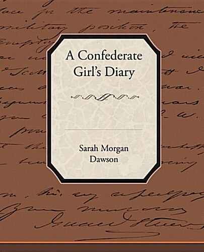 A Confederate Girl S Diary (Paperback)