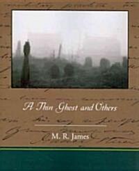 A Thin Ghost and Others (Paperback)