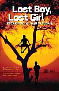 [중고] Lost Boy, Lost Girl: Escaping Civil War in Sudan (Hardcover)