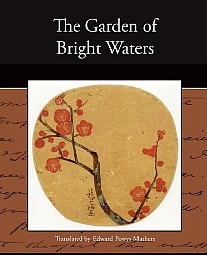 The Garden of Bright Waters (Paperback)