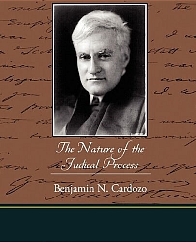 The Nature of the Judical Process (Paperback)