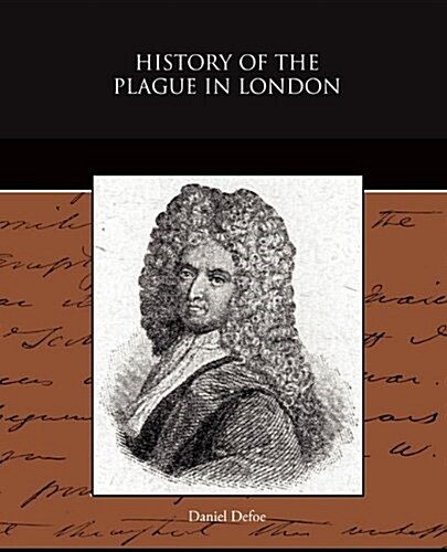 History of the Plague in London (Paperback)
