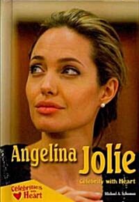 Angelina Jolie: Celebrity with Heart (Library Binding)