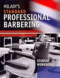 Student Workbook for Milady S Standard Professional Barbering (Paperback, 5)