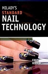Exam Review for Miladys Standard Nail Technology (Paperback, 6)