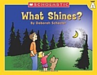 Little Leveled Readers: What Shines? (Level A): Just the Right Level to Help Young Readers Soar! (Paperback)