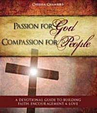 Passion for God Compassion for People (Paperback)