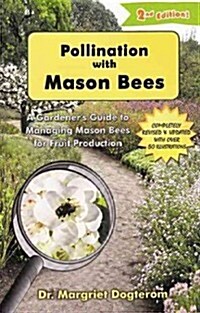 Pollination With Mason Bees (Paperback, 2nd, Revised)