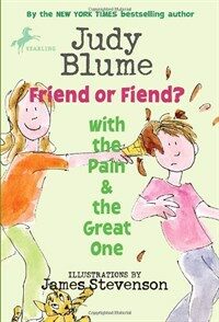 Friend or Fiend? with the Pain & the Great One (Paperback, Yearling)