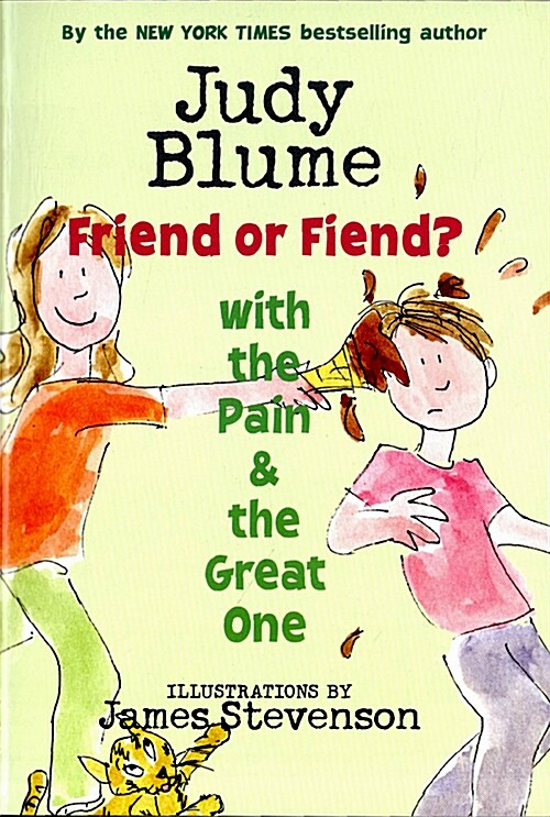 Friend or Fiend? with the Pain and the Great One (Paperback, Yearling)