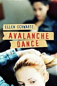 Avalanche Dance (Paperback, 1st)