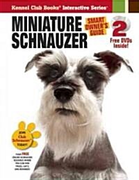 Miniature Schnauzer [With 2 DVDs] (Hardcover)