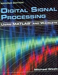 Digital Signal Processing Using MATLAB & Wavelets Added for Testing Purpose (Hardcover, 2, Revised)