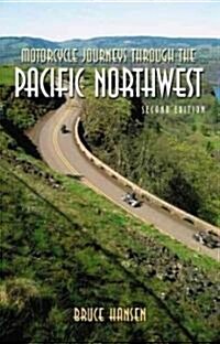 Motorcycle Journeys Through the Pacific Northwest (Paperback, 2)