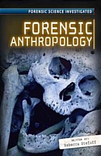 Forensic Anthropology (Library Binding)