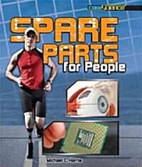 Spare Parts for People (Library Binding)