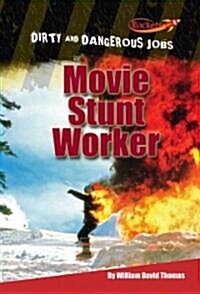 Movie Stunt Worker (Library Binding)