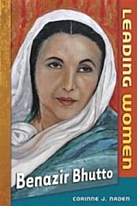 Benazir Bhutto (Library Binding)