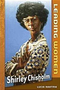 Shirley Chisholm (Library Binding)