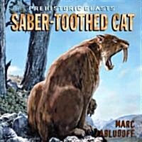 Saber-Toothed Cat (Library Binding)