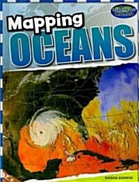 Mapping the Oceans (Library Binding)