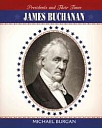 James Buchanan (Library Binding)