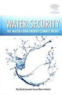 Water Security: The Water-Food-Energy-Climate Nexus (Hardcover)