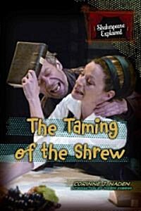 The Taming of the Shrew (Library Binding)