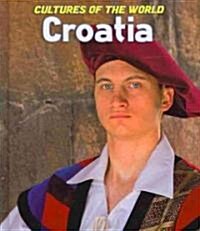 Cultures of the World: Croatia (Library Binding)
