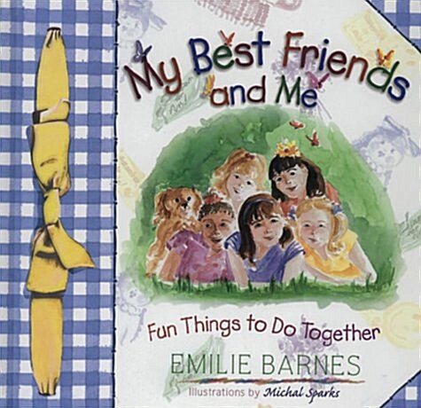 My Best Friends and Me (Hardcover)