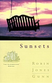 Sunsets (Glenbrooke, Book 4) (Paperback)