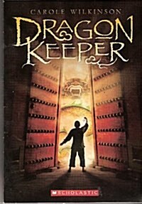 Dragon Keeper (Paperback, 1St Edition)