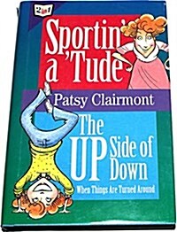 Sportin a Tude: What Your Attitude Says When Youre Not Looking (Paperback)