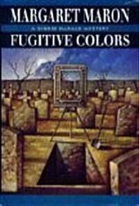 Fugitive Colors (Hardcover, First Edition)