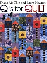 Q Is for Quilt (Paperback, Special)