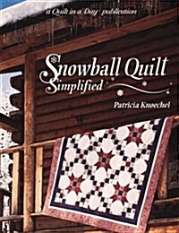 Snowball Quilt Simplified (Paperback)