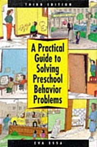 A Practical Guide to Solving Preschool Behavior Problems (Education) (Paperback, 3rd)