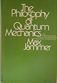 The Philosophy of Quantum Mechanics (Hardcover)